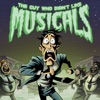 The Guy Who Didn't Like Musicals