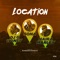 Location (feat. Sona & Naira Marley) - DJ G Money lyrics