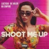 Shoot Me Up - Single