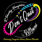 Don't Quit (feat. Evg. Arlene Johnson Marable) - Single