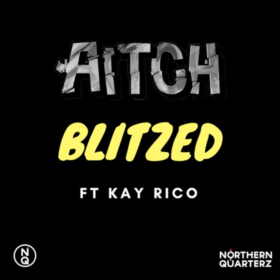 Cover artwork for Blitzed (feat. Kay Rico)
