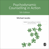 Psychodynamic Counselling in Action: Counselling in Action series (Unabridged) - Michael Jacobs