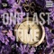 One Last Time (feat. TonioOnDaMic) - DatBoiTrip lyrics