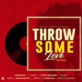 Throw Some Love Riddim artwork