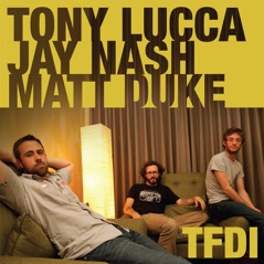 TFDI (with Tony Lucca, Matt Duke & Jay Nash) - EP