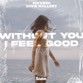 Without You I Feel Good artwork