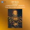 Byrd: Masses, Lamentations & Motets, 1984