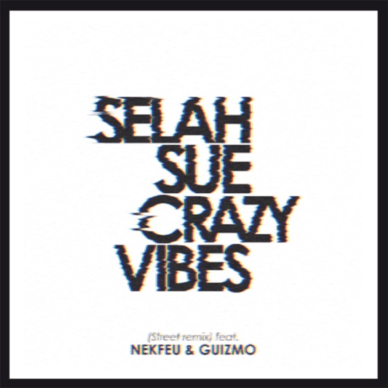 Cover artwork for Crazy Vibes (Street Remix)