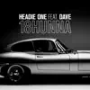 18HUNNA (feat. Dave) - Single album lyrics, reviews, download