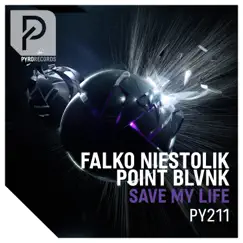 Save My Life - Single by Falko Niestolik & Point Blvnk album reviews, ratings, credits