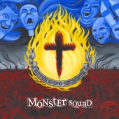 Monster Squad - Fire the Faith