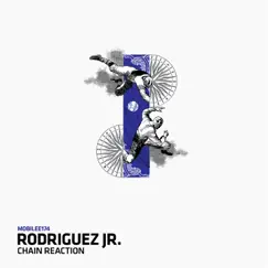 Chain Reaction - Single by Rodriguez Jr. album reviews, ratings, credits