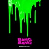 Bang Bang - Single