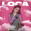 Stream & download Loca (Demeter Remix Slowed) - Single