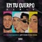 En Tu Cuerpo (feat. Maria Becerra) - Lyanno, Rauw Alejandro & Lenny Tavarez lyrics