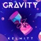 Gravity - Kelmitt lyrics