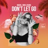 Don't Let Go - Single