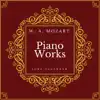 Mozart: Piano Works album lyrics, reviews, download