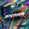 Serotonina - Single album lyrics, reviews, download