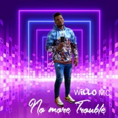 No More Trouble artwork