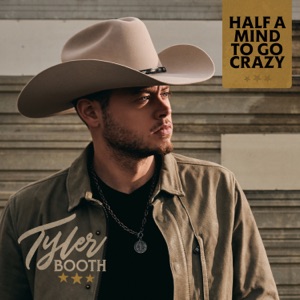 Tyler Booth - Half a Mind to Go Crazy - 排舞 音樂