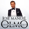 José Manuel Olmo - Amar No Es Tan Sencillo