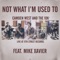 Not What I'm Used To (feat. Mike Xavier) - Camden West lyrics