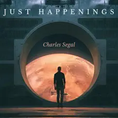 Just Happenings by Charles Segal album reviews, ratings, credits