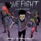 We Fight (Color Purple) [feat. 1K Phew & Wande] - Datin lyrics