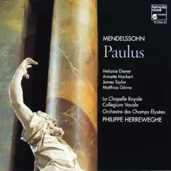 Mendelssohn: Paulus by Orchestre des Champs-Elysées & Philippe Herreweghe album reviews, ratings, credits