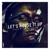 Let's House It Up, Vol. 23