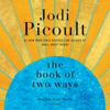 Jodi Picoult - The Book of Two Ways: A Novel (Unabridged) artwork