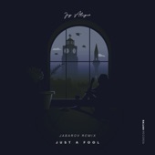 Just a Fool (Jabarov Remix) artwork