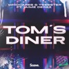 Tom's Diner (feat. Jaime Deraz) - Single
