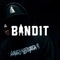 Bandit (feat. Dedey & ARG) - Keri & Butch lyrics