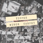 Yippee Minor Carpet artwork