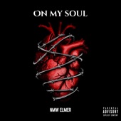 NMW Elmer - On My Soul