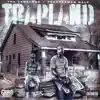 Trapland (feat. Trapperman Dale) - Single album lyrics, reviews, download