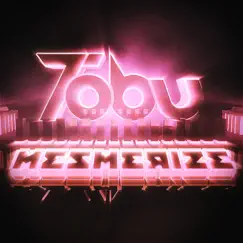 Mesmerize - Single by Tobu album reviews, ratings, credits