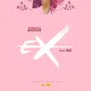 EX (feat. Rjz) - Single album lyrics, reviews, download