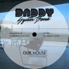 Our House - Single