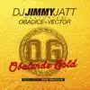 Obalende Gold (feat. Obadice & Vector) - Single album lyrics, reviews, download