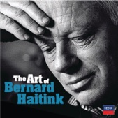 The Art of Bernard Haitink - An 80th Birthday Celebration, 2009