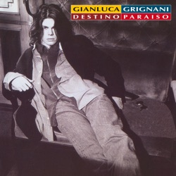 Gianluca Grignani - Mi Historia Entre Tus Dedos