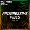 Nothing But... Progressive Vibes, Vol. 11