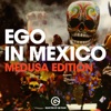 Ego in Mexico 2020 - Medusa Edition (Selected by BB Team), 2020