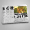 A Morir - Single album lyrics, reviews, download