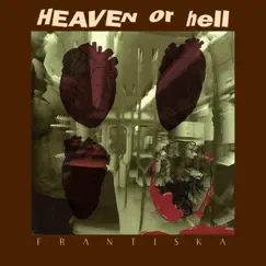 HEAVEN or hell - Single by Františka album reviews, ratings, credits
