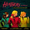 Heathers: The Musical (World Premiere Cast Recording), 2014