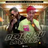 Dejen Su Loquera - Single album lyrics, reviews, download